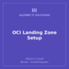 OCI-LZ OCI Landing Zone Setup