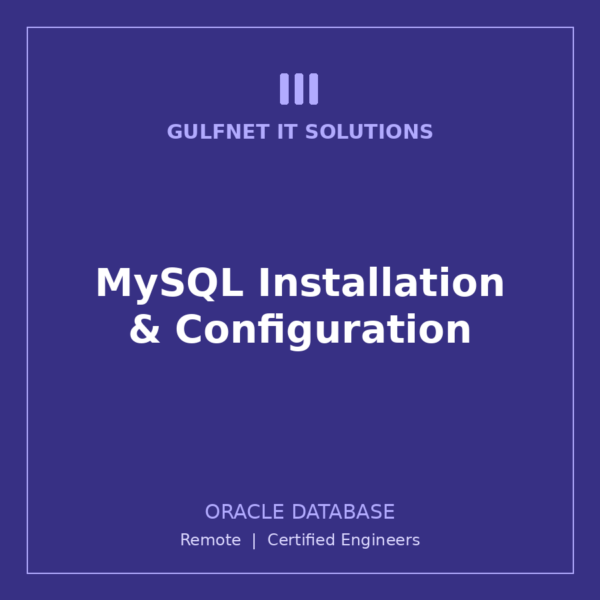 MySQL Installation & Configuration
