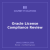 Oracle License Compliance Review